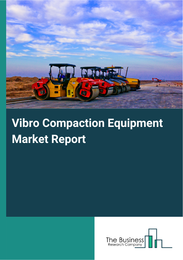 Vibro Compaction Equipment Market Report Infographic Image
