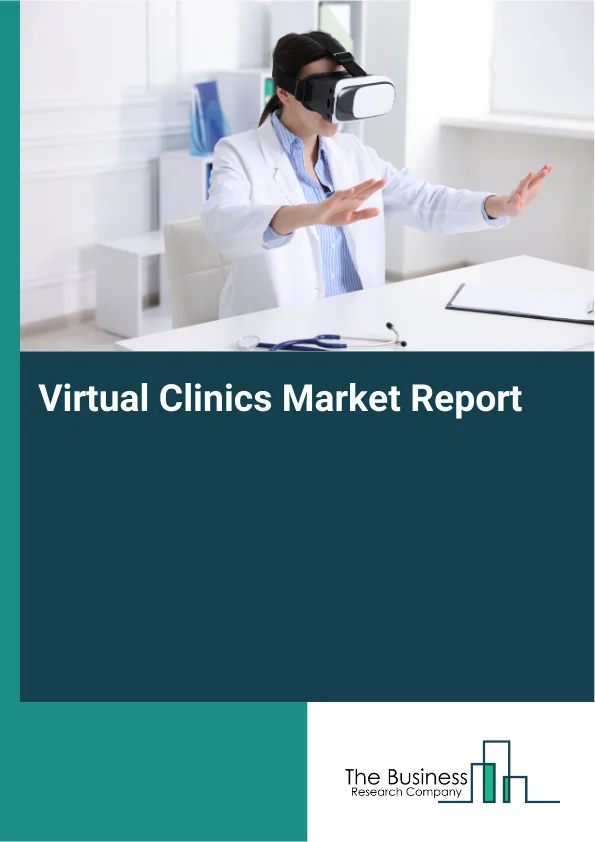 Virtual Clinics Market Report Infographic Image