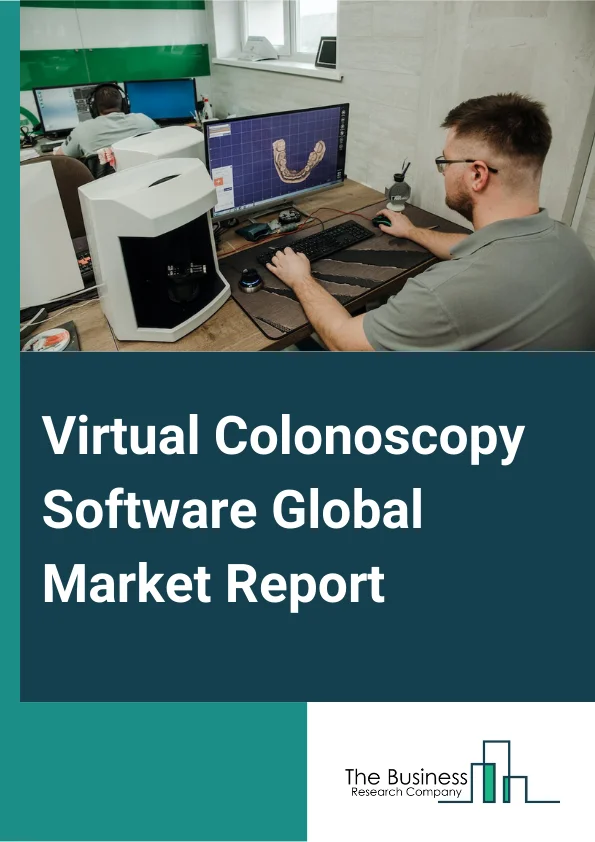 Virtual Colonoscopy Software Global Market Report 2025 – By Product Type (Two Dimensional (2D), Three Dimensional (3D)), By Deployment (On-Premises, Cloud-based), By Application (Polyps, Crohn's Disease, Ulcerative Colitis, Colorectal Cancer (CRC), Diverticulosis, Stenosis), By End-User (Hospitals, Clinics, Diagnostic Centers, Ambulatory Surgical Centers) – Market Size, Trends, And Global Forecast 2025-2034