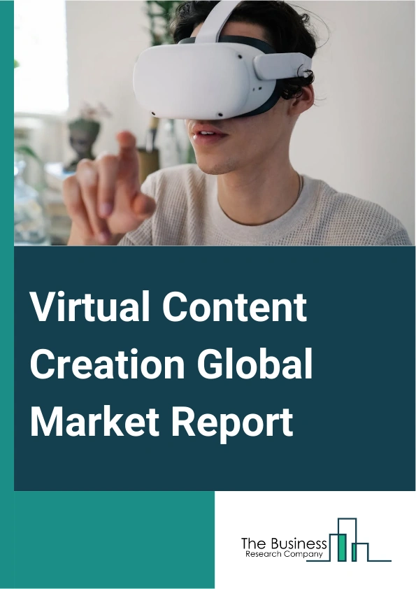 Virtual Content Creation Global Market Report 2025 – By Solution Type (Services, Software), By Content Type (Videos, Immersive Videos, 360-Degree Photos), By Enterprise size (Large Enterprises, Small And Medium Enterprises), By End User (Automotive, Travel And Hospitality, Media And Entertainment, Healthcare, Real Estate, Gaming, Retail, Other End Users) – Market Size, Trends, And Global Forecast 2025-2034