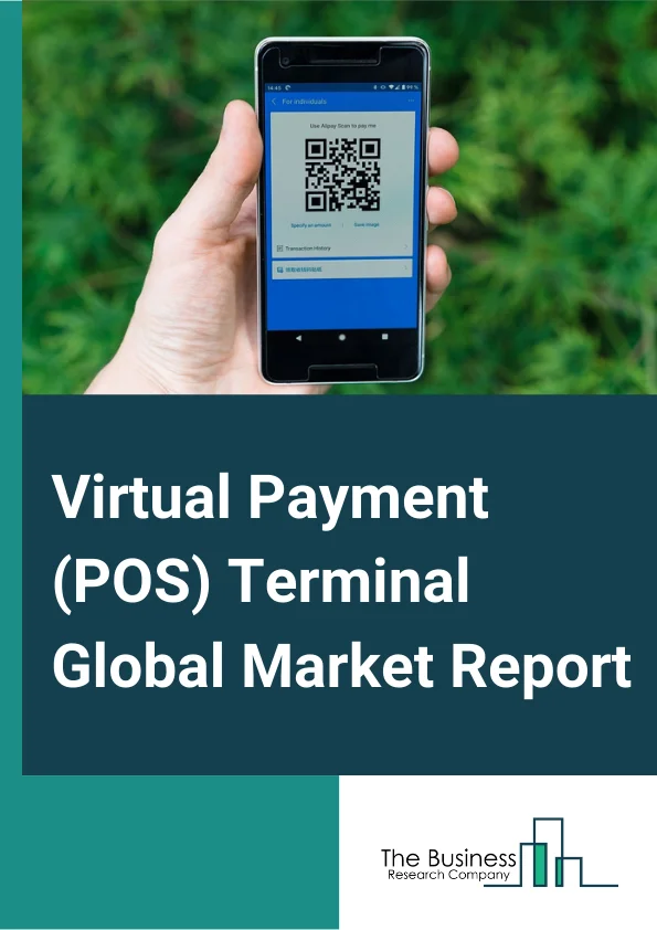 Virtual Payment (POS) Terminals Global Market Report 2023 – By Solution (Software Platform, Professional Services), By Industry (Retail, Warehouse, Hospitality, Consumer Electronics, Food and Beverages, Healthcare, Entertainment, Other Industries) – Market Size, Trends, And Global Forecast 2023-2032