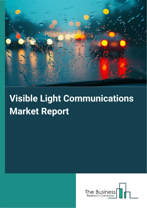 Visible Light Communications Market Report Infographic Image