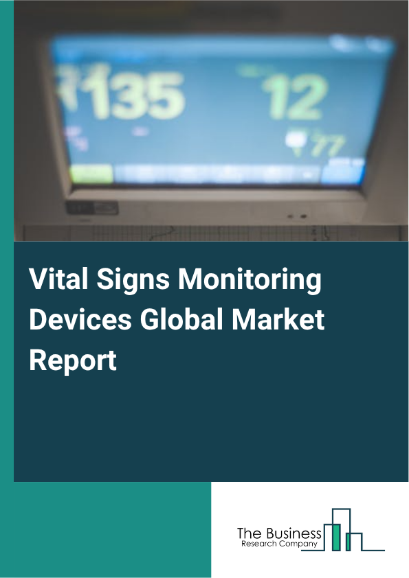Global Vital Signs Monitoring Devices Market Report 2025
