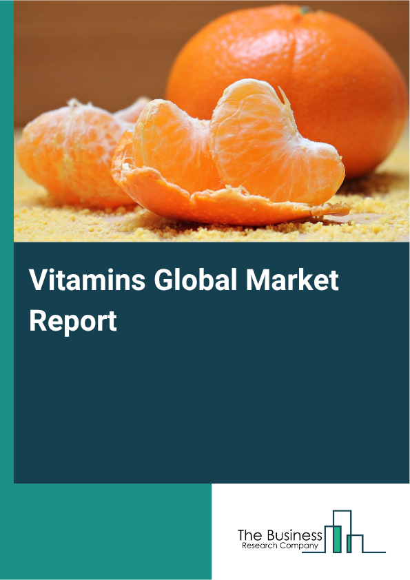 Vitamins Global Market Report 2025 - By Type (Vitamin A, Vitamin B, Vitamin C, Vitamin D, Vitamin E, Vitamin K), By Source (Natural, Synthetic), By Distribution Channel (Hypermarket, Supermarket, Mass Merchandisers, Spec...