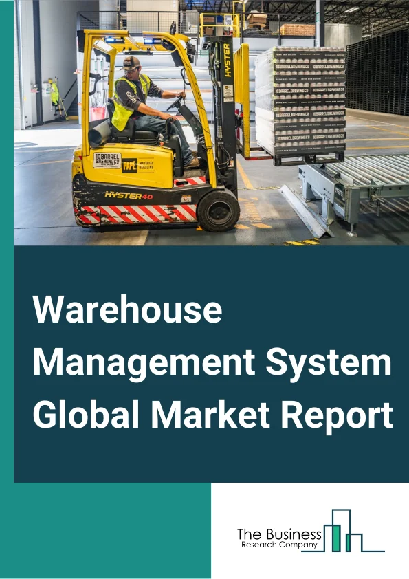 Warehouse Management System Global Market Report 2025 – By Offering (Software, Services), By Deployment (On Premises, Cloud), By Function (Labor Management System, Analytics And Optimization, Billing And Yard Management, Systems Integration And Maintenance), By Application (Transportation And Logistics, Healthcare, Retail, Manufacturing, Food And Beverage, Other Applications) – Market Size, Trends, And Global Forecast 2025-2034