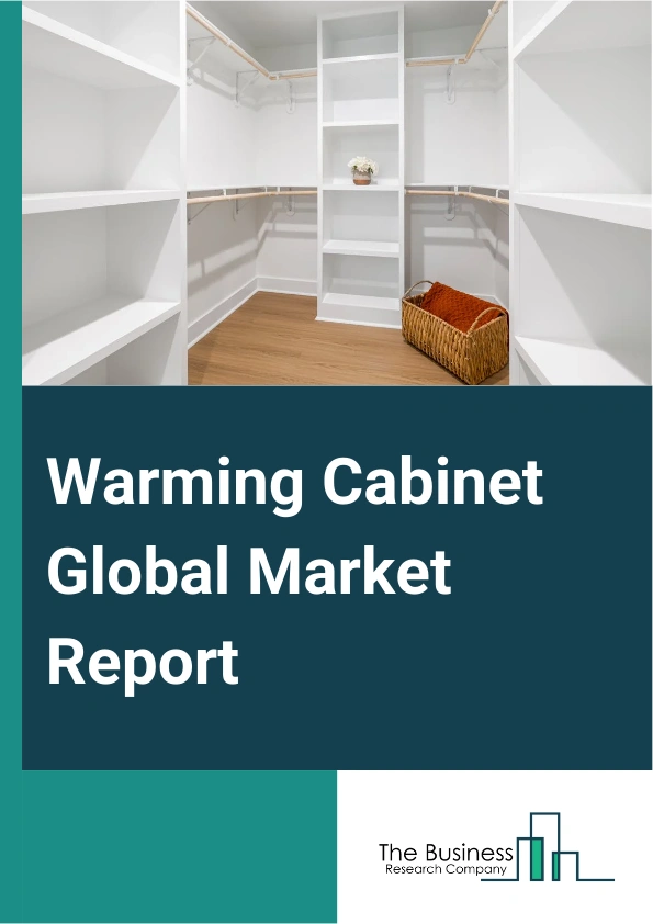Warming Cabinet Market Size Share