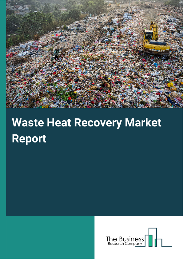 Waste Heat Recovery Market Report Infographic Image