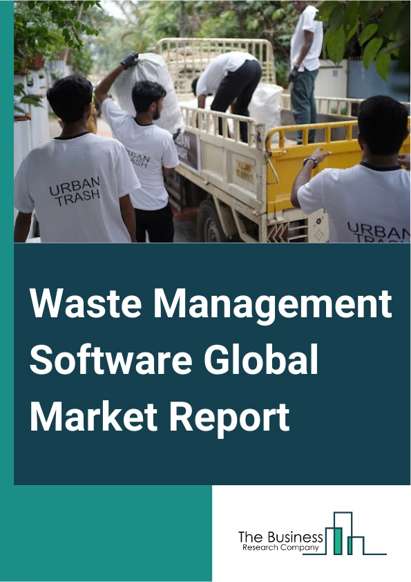 Global Waste Management Software Market Report 2025