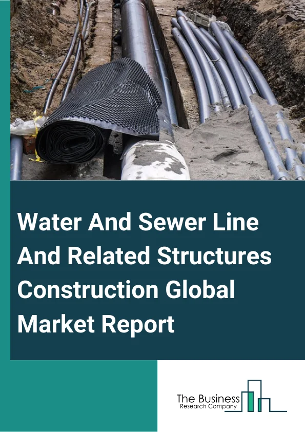 Water And Sewer Line And Related Structures Construction