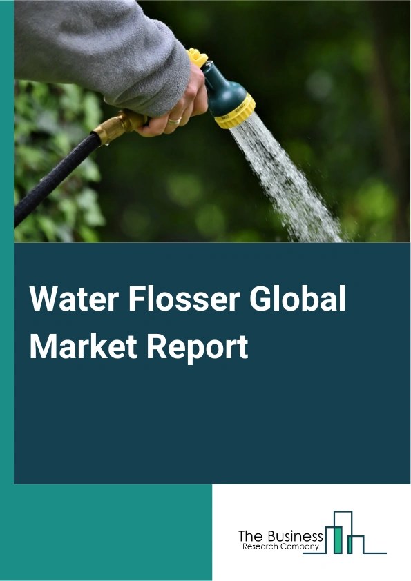 Water Flosser Global Market Report 2025 – By Product Type (Cordless Or Battery-Operated Flosser, Countertop Flosser, Shower Flosser, Faucet Flosser, Other Products), By Application (Drug Stores And Pharmacies, Specialty ...