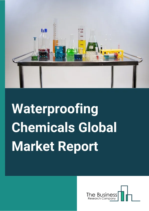 Global Waterproofing Chemicals Market Report 2024