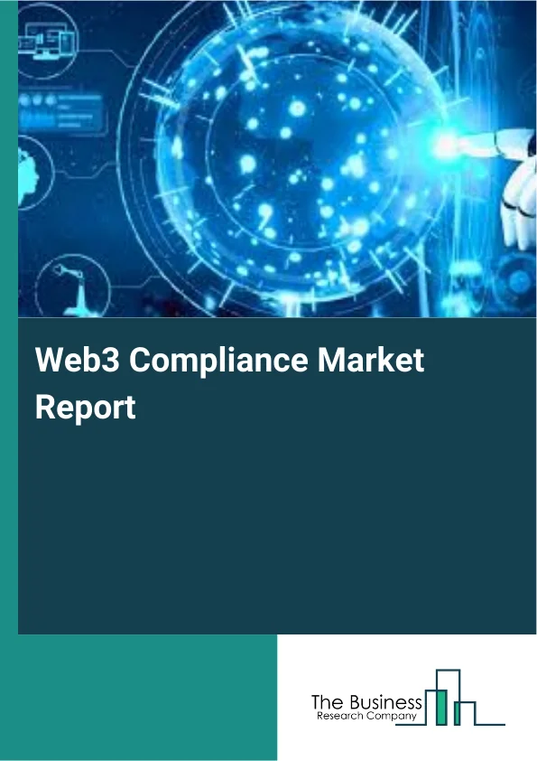 Web3 Compliance Market Report Infographic Image