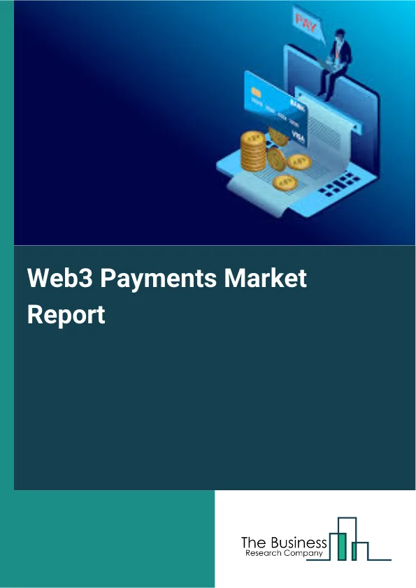Web3 Payments Market Report Infographic Image