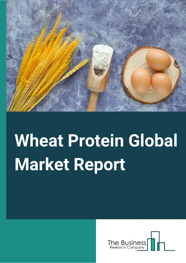 Wheat Protein Global Market Report 2023 – By Product Type (Gluten, Protein Isolate, Textured Protein, Hydrolyzed Protein, Other Product Types), By Form (Dry, Liquid), By Nature (Organic, Conventional), By Application (Dairy, Bakery and Snacks, Animal Feed, Confectionary, Processed Meat, Nutritional Supplements, Other Applications) – Market Size, Trends, And Global Forecast 2023-2032