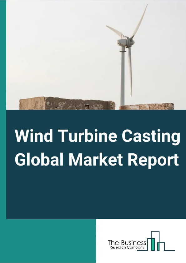 Wind Turbine Casting