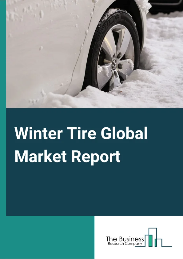 Global Winter Tire Market Report 2024