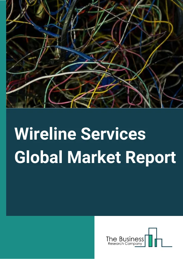 Wireline Services Global Market Report 2023 – By Type (Electric Line, Slick Line), By Service Type (Intervention, Logging, Completion), By Hole Type (Open Hole, Cased Hole), By Location Of Deployment (Onshore, Offshore) – Market Size, Trends, And Global Forecast 2023-2032