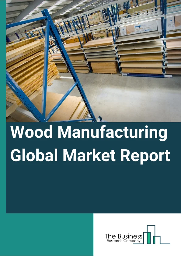 Wood Manufacturing