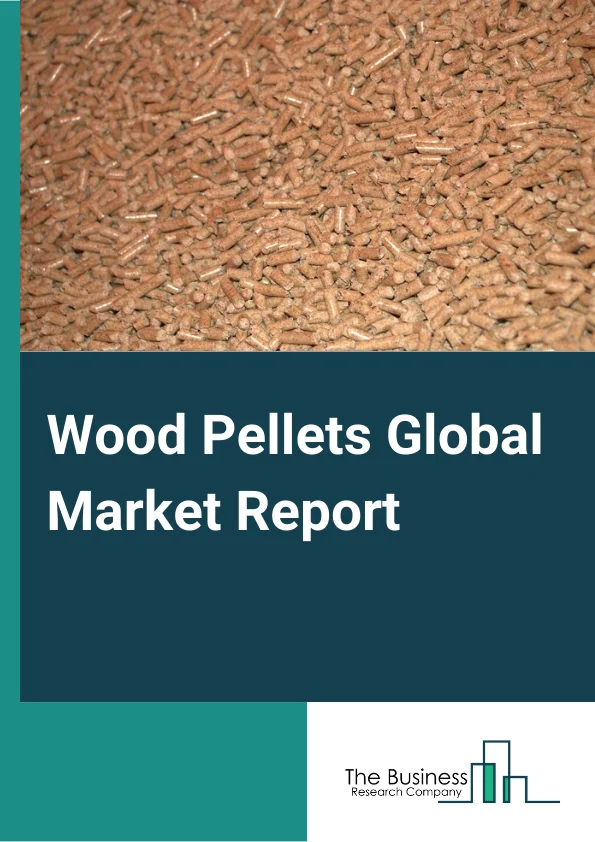 Wood Pellets Global Market Report 2023 – By Feedstock (Forest And Wood Waste Resources, Agricultural Residue and Waste, Food Waste, Virgin Lumber, Energy Crops), By Production Process (Sawdust Preparation, Screening, Hammering, Pelletizing, Cooling And Packaging), By Application (Heating, Power Generation, Combined Heat And Power (CHP)), By End-User (Residential, Commercial, Industrial) – Market Size, Trends, And Global Forecast 2023-2032