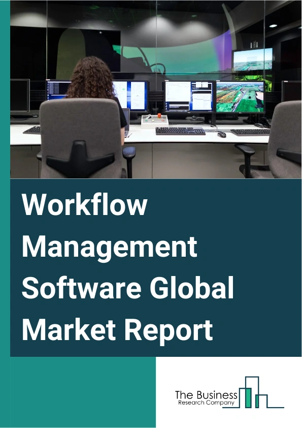 Global Workflow Management Software Market Report 2025