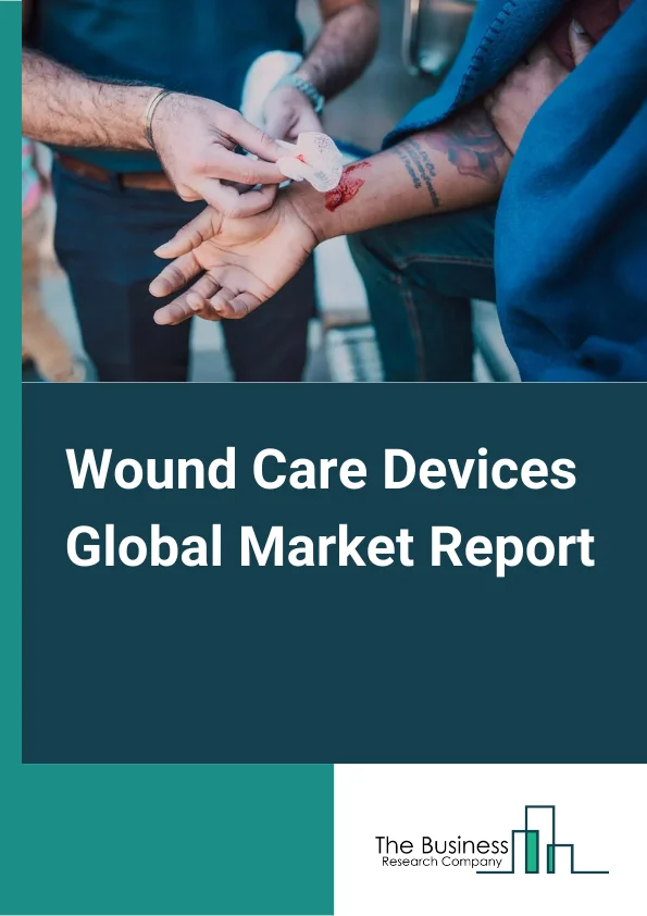 Wound Care Devices Global Market Report 2024 – By Type (Traditional Adhesive Dressings, Negative-pressure Wound Therapy (NPWT), Traditional Gauze Dressings, Advanced Wound Care Devices), By End User (Hospitals And Clinics, Diagnostic Laboratories, Other End Users), By Type of Expenditure (Public, Private), By Product (Instruments/Equipment, Disposables) – Market Size, Trends, And Global Forecast 2024-2033