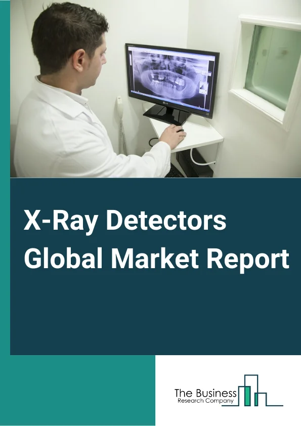 Global X-Ray Detectors Market Report 2024