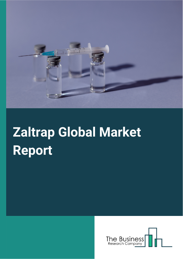 Global Zaltrap Market Report 2025