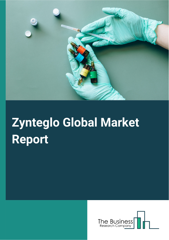Global Zynteglo Market Report 2025
